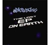 Space Dj'z - The Last Ep on Earth