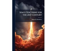 Space Doctrine for the 21st Century