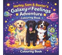 Space Dogs Colouring Book: A Space-Themed Emotional Learning for Kids Ages 3-8 | Confidence, Feelings, Courage & Social Skills Through Fun Alien Adventures