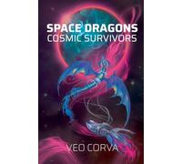 Space Dragons: Cosmic Survivors: 2