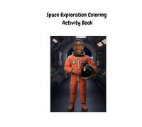 Space Exploration Coloring Activity Book