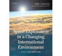 Space Exploration in a Changing International Environment (Tascabile)