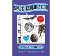 Space Exploration Word Search Puzzle Book: Word Searches with Easy to Read Print about Space Travel, American Space History, Astronauts and more / 6x9 ... for Vacations, Holidays, and Relaxing Times.
