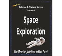 Space Exploration: Word Searches, Activities, and Fun Facts!