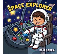 Space Explorer Coloring Book for Kids Ages 4-8: A Fun Journey Through Planets, Astronauts, and Rockets