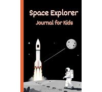 Space Explorer Journal for kids: Lunar Lander Notebook • 120 Ruled Pages • 6x9 Paperback • Date Box on Every Page • For School, Notes & Doodles