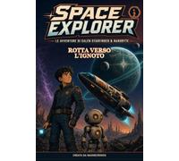 Space Explorer: Rotta verso l'ignoto