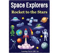 Space Explorers Rocket to the Stars