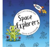Space Explorers: Simple & Cute Coloring Pages