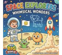 Space Explorers: Whimsical Wonders