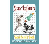 Space Explorers Word Search Book: Word Searches with Easy-to-Read Print about Space Explorers, Solar System, Space Travel and more | 6x9 inches | 110 ... for vacations, holidays, and relaxing times.