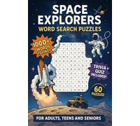 Space Explorers Word Search Puzzles: 60 Word Searches with Easy to Read Print | Trivia and Quiz Included | For students, space enthusiasts, ... sharpen your mind! | 6x9 inches, 146 pages