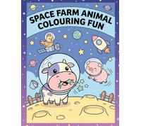 Space Farm Animal: Colouring Fun