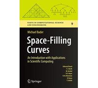 Space-Filling Curves: An Introduction With Applications in Scientific Computing: 9