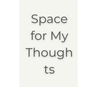 Space for My Thoughts: Part 7: Quiet Mind Notebooks