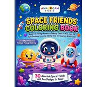 SPACE FRENDS COLORING BOOK: Learn Coloring, Object Names & Feelings | Educational Coloring Book for Kids Ages 3-8
