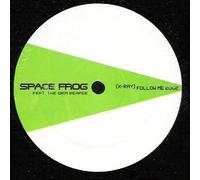 Space Frog - (X-ray) follow me 2002-Part 1 (Director's Cut) / Vinyl Maxi Single [Vinyl 12'']