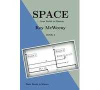 Space: from Euclid to Einstein: Volume 2