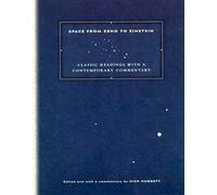 Space from Zeno to Einstein: Classic Readings with a Contemporary Commenta...