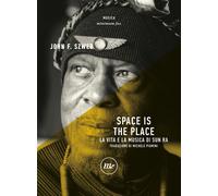 Space is the place. La vita e la musica di Sun Ra - 2024 - Minimu