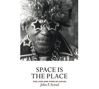 John Szwed Space is the Place (Tascabile)