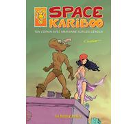 Space Kariboo: Ton copain avec Marianne sur les genoux