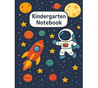 Space Kindergarten Composition Notebook with Dotted Midline - Handwriting Practice Book for Kids Ages 4-6: 100 Pages with Name Box Blue Top Line, Red ... Featuring Rockets, Astronauts, and Planets