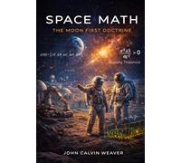 Space Math: How UM3M Rewrites the Mathematics of Survival Beyond Earth