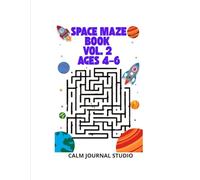 Space Maze Book Vol. 2 for Kids Ages 4-6: Fun and Easy Space Mazes for Kids