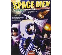 Libri Luigi Cozzi - Space Men. Il Cinema Italiano Di Fantascienza