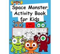 Space Monster Activity Book for Kids
