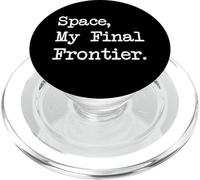Space My Final Frontier Citazioni divertenti PopSockets PopGrip per MagSafe