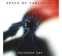Space of Variations Poisoned Art (CD) Album Digisleeve