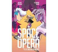 Space Opera. Vol. 2: dio della morte, Il.