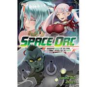 Space Orc: Barbarian Raider of the Stars, Aiming for the Queen! (Light Novel) Vol. 1