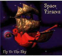 Space Pirates - Fly to the Sky (5-Tracks)