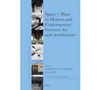 Space + Place in Modern and Contemporary German Art and Architecture: 89