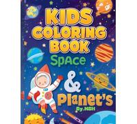 Space & Planets Coloring Book: A Fun Coloring Book For Kids Aged 3 To 6
