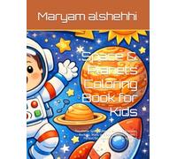 Space & Planets Coloring Book for Kids: Fun Outer Space Adventure with Astronauts, Rockets, Stars, and Solar System Planets | Perfect for Toddlers and Kids Ages 4-8.