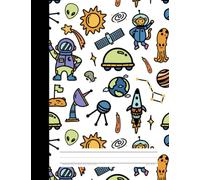 Space Primary Composition Notebook Grade K-2: Outer Space Story Journal With Picture Space, Grades K-2 School Exercise Book handwriting practice and drawing paper 8.5 X 11 Inch plus 200 college-ruled