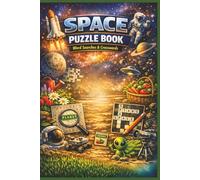 Space Puzzle Book: 60 Word Searches & Crosswords About Planets, Stars, Galaxies & Space Exploration