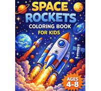 Space Rockets Coloring Book for Kids: 40 Easy and Fun Space Drawings | Rockets, Planets, Satellites & Nasa-Inspired Scenes | Ages 4-8