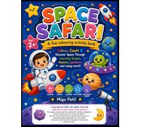 SPACE SAFARI: A fun colouring activity book