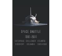 Space Shuttle 10th Anniversary Ultimo volo 1981-2011: Quaderno 6x9" 120 pagine a scacchi