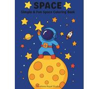 SPACE: Simple & Fun Space Coloring Book
