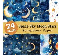 Space Sky Moon Stars Scrapbook paper: 12 Double Sided Decorative Sheets, Junk Journaling, Card Making Decoupage, Scrapbooking and Origami & DIY Projects.
