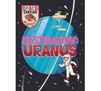 Space Station Academy: Destination Uranus