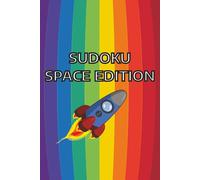 Space Sudoku Puzzle Book: Sudoku Puzzles for Inspiration | Calm focus. Cosmic clarity. | 50+ Puzzles | Perfect for Beginners & Adults
