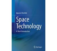 Space Technology: A Short Introduction