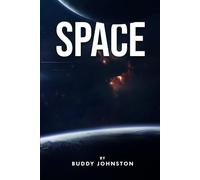 SPACE: The History, The Mystery, The Oddities, The Curiosities